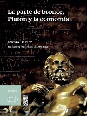 cover image of La parte de bronce. Platón y la economía